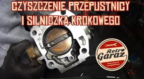 Falujące obroty? Czym wyczyścić przepustnicę i jak ją zaadaptować